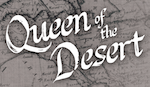 Queen of the Desert